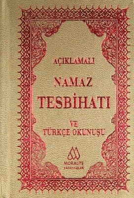 Açıklamalı Namaz Tesbihatı ve Türkçe Okunuşu - 1