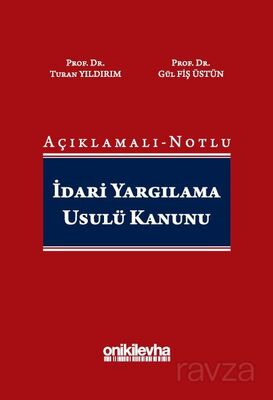 Açıklamalı-Notlu İdari Yargılama Usulü Kanunu - 1