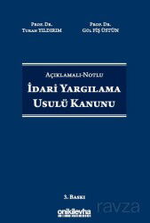Açıklamalı-Notlu İdari Yargılama Usulü Kanunu - On İki Levha Yayıncılık