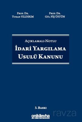 Açıklamalı-Notlu İdari Yargılama Usulü Kanunu - 1
