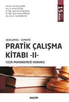 (Açıklamalı-Şematik) Pratik Çalışma Kitabı -2- Ceza Muhakemesi Hukuku - 1