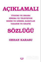 Açıklamalı Tiyatro ve Drama Sinema ve Televizyon Resim ve Görsel Sanatlar Tasarım Ve Grafik Sözlüğü - Kıyam Yayıncılık