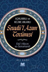 Açıklamalı ve Kelime Anlamlı Sevadü'l Azam Tercümesi - Kitap Kalbi Yayıncılık
