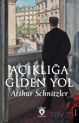 Açıklığa Giden Yol - 1