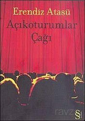 Açıkoturumlar Çağı - Everest Yayınları