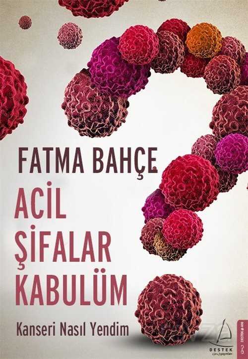 Acil Şifalar Kabulüm - Destek Yayınları