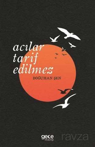 Acılar Tarif Edilmez - 1