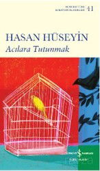 Acılara Tutunmak - İş Bankası Yayınları