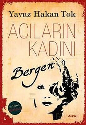 Acıların Kadını Bergen - 1