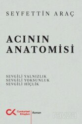 Acının Anatomisi - Cumhuriyet Kitapları