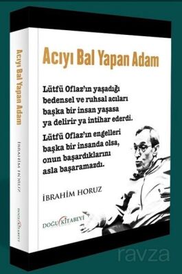 Acıyı Bal Yapan Adam - 1