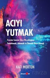 Acıyı Yutmak - Okuyan Us Yayın