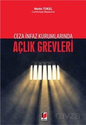 Açlık Grevleri - Adalet Yayınevi