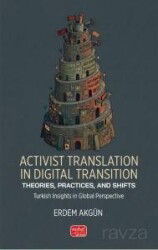Activist Translation In Digital Transition - Nobel Bilimsel