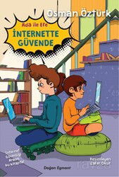 Ada ile Efe İnternette Güvende - Doğan Çocuk