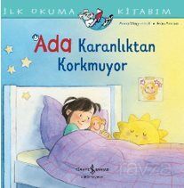 Ada Karanlıktan Korkmuyor İlk Okuma Kitabım - 1