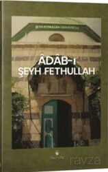 Adab-ı Şeyh Fethullah - Hacegân Yayınları