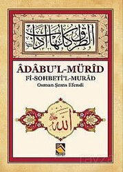 Adabu'l - Mürid Fi Sohbeti'l Murad - Buhara Yayınları