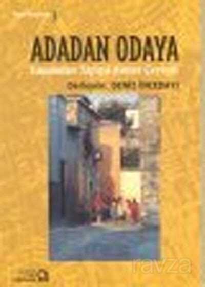 Adadan Odaya / Yaşamdan Yapıya Konut Çevresi - Bağlam Yayıncılık