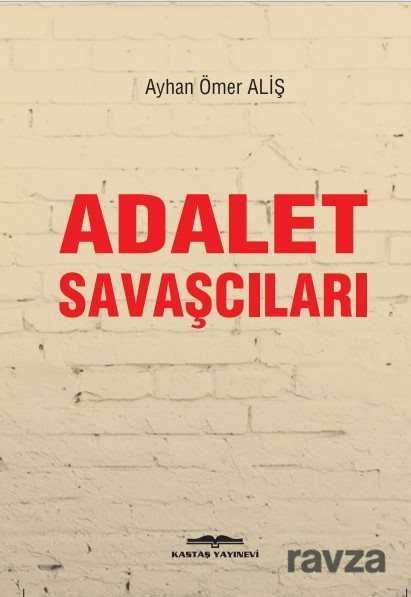 Adalet Savaşçıları - Kastaş Yayınları