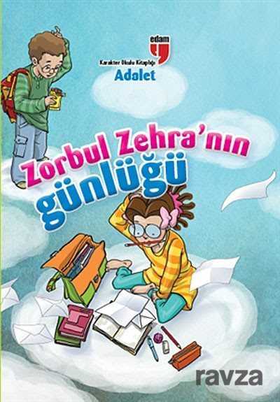 Adalet / Zorbul Zehra'nın Günlüğü - Edam Yayınları