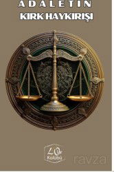 Adaletin Kırk Haykırışı - 40lar Kulübü Yayınevi
