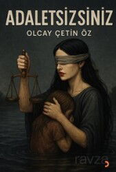 Adaletsizsiniz - Cinius Yayınları