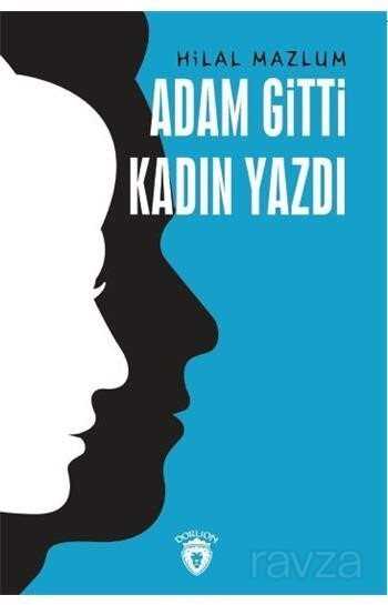 Adam Gitti Kadın Yazdı - 1