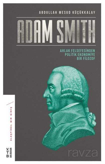 Adam Smith - Ketebe Yayınevi