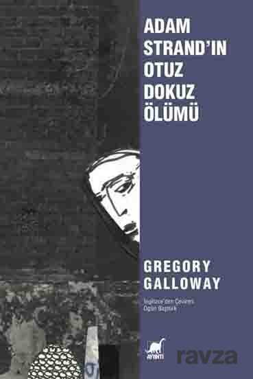 Adam Strand'ın Otuz Dokuz Ölümü - Ayrıntı Yayınları