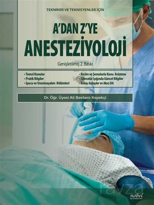 A'Dan Z'Ye Anesteziyoloji 2.Baskı - 1