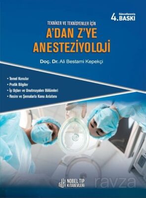 A'dan Z'Ye Anesteziyoloji 4.Baskı - 1