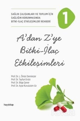 A'dan Z'ye Bitki - İlaç Etkileşimleri 1 - 1