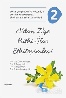 A'dan Z'ye Bitki-İlaç Etkileşimleri 2 - 1