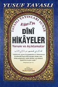 A’dan Z’ye Dini Hikayeler Yorum ve Açıklamalar (Kod: K04) - Tavaslı Yayınları