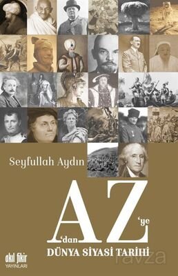 A'dan Z'ye Dünya Siyasi Tarihi - 1