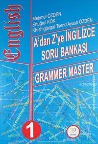 A'dan Z'ye İngilizce Soru Bankası 1 / Grammer Master - 1