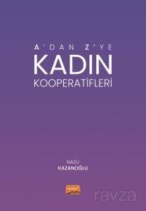 A'dan Z'ye Kadın Kooperatifleri - 1