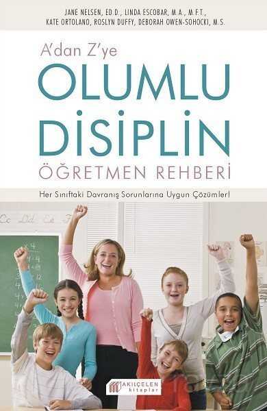 A'dan Z'ye Olumlu Disiplin Öğretmen Rehberi - 1