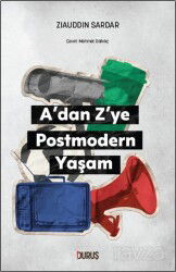 A'dan Z'ye Postmodern Yaşam - Duruş