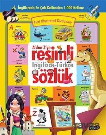 A'dan Z'ye Resimli İngilizce-Türkçe Sözlük - 1
