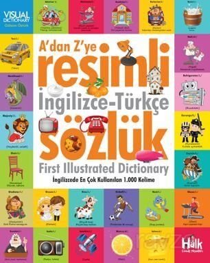 A'dan Z'ye Resimli İngilizce-Türkçe Sözlük / İngilizce'de En Çok Kullanılan 1000 Kelime - 1