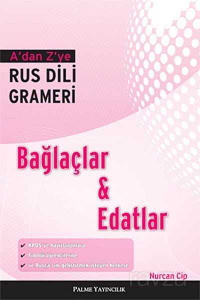 A'dan Z'ye Rus Dili Grameri - Bağlaçlar ve Edatlar - 1