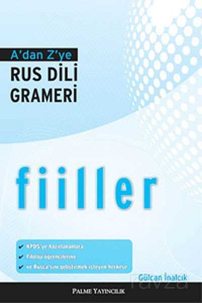 A'dan Z'ye Rus Dili Grameri - Fiiller - 1