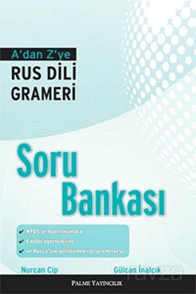 A'dan Z'ye Rus Dili Grameri - Soru Bankası - 1