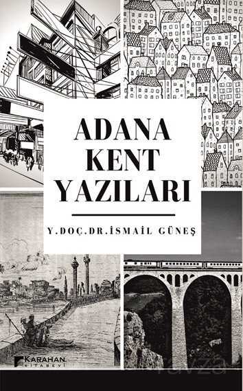 Adana Kent Yazıları - Karahan Kitabevi