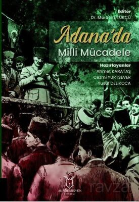 Adana'da Milli Mücadele - 1