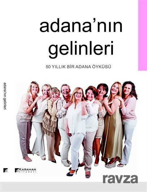 Adana'nın Gelinleri - Karahan Kitabevi