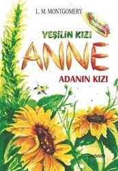 Adanın Kızı - Yeşilin Kızı Anne - Anonim Yayıncılık