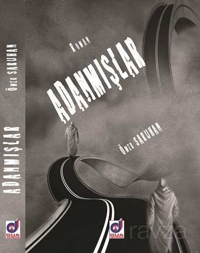 Adanmışlar - Dua Yayıncılık